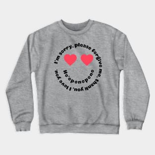 Ho'oponopono Crewneck Sweatshirt